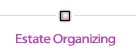 Estate Organizing